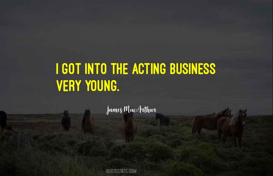 Quotes About Acting Young #1395884