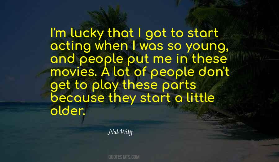 Quotes About Acting Young #832252