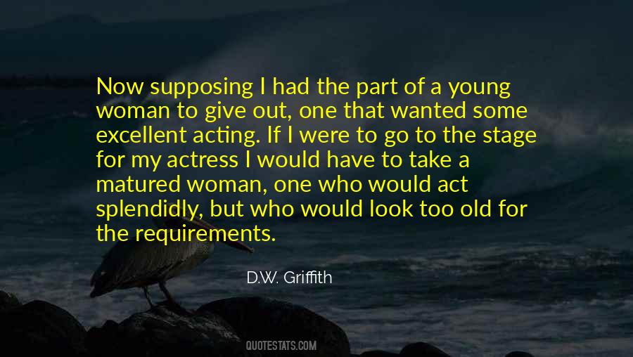 Quotes About Acting Young #839038