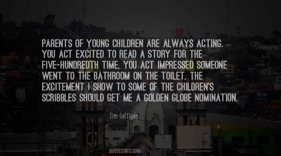 Quotes About Acting Young #893773