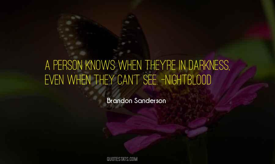 In Darkness Quotes #1161418