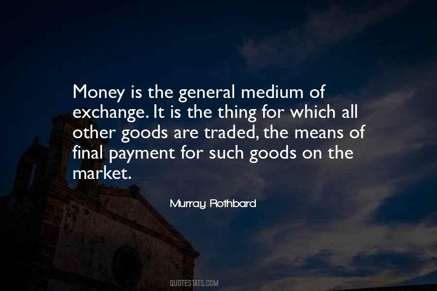 Quotes About Money Exchange #143831