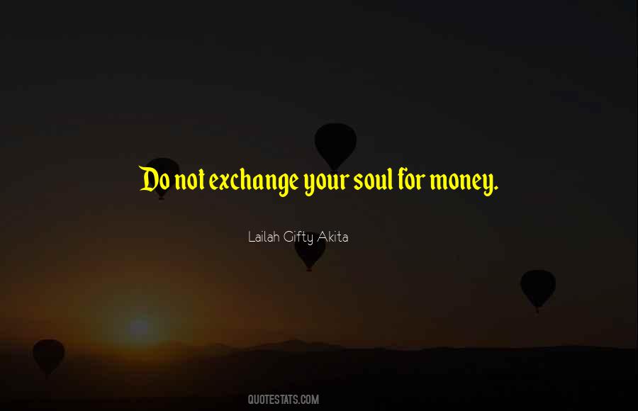 Quotes About Money Exchange #1587172