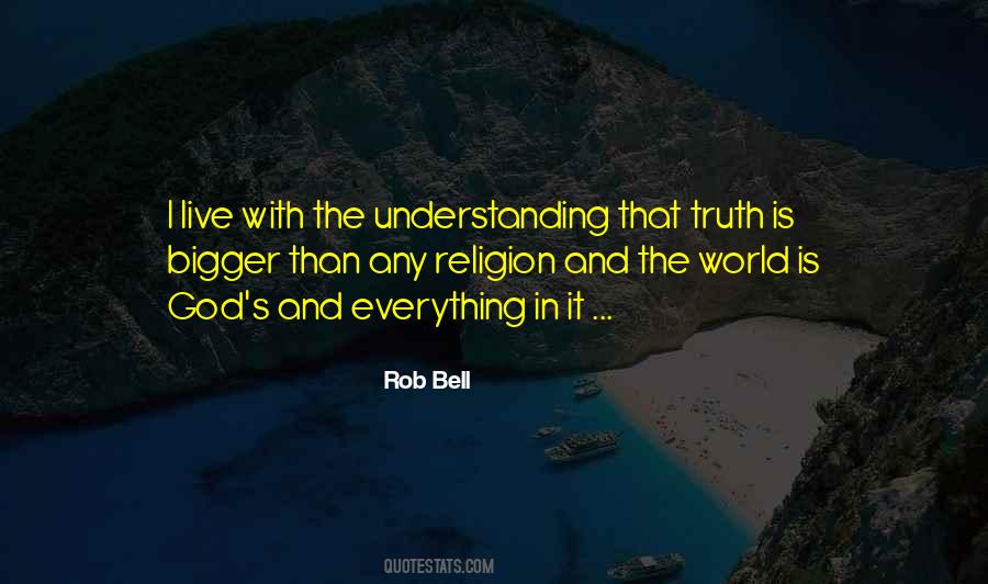 Quotes About Understanding Religion #1563463