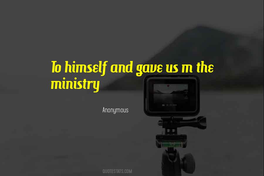 Quotes About Ministry #1394908