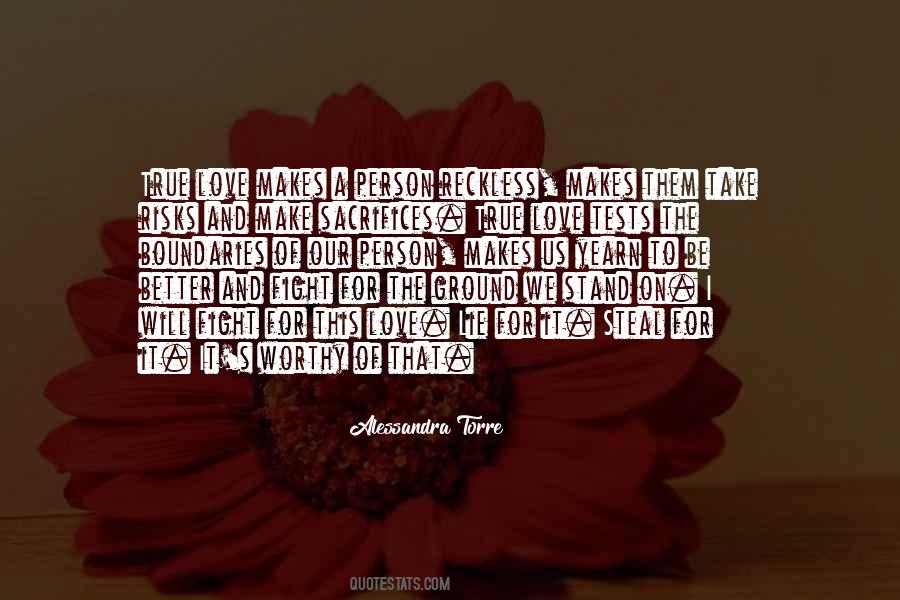 So Worthy My Love Quotes #164283