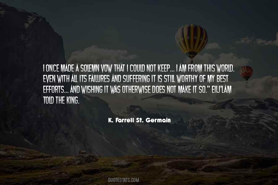 So Worthy My Love Quotes #445971