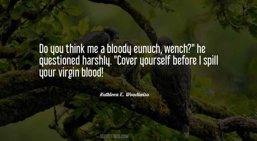 So Worthy My Love Quotes #981551