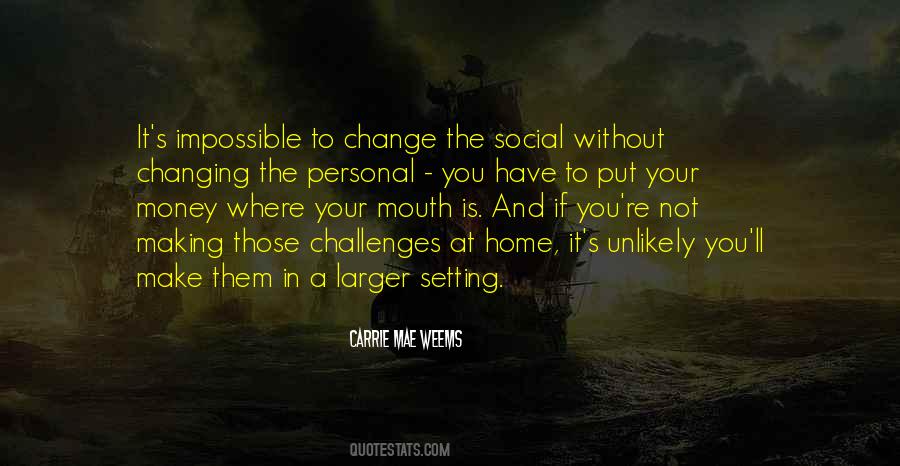 Quotes About Change And Challenges #1197275