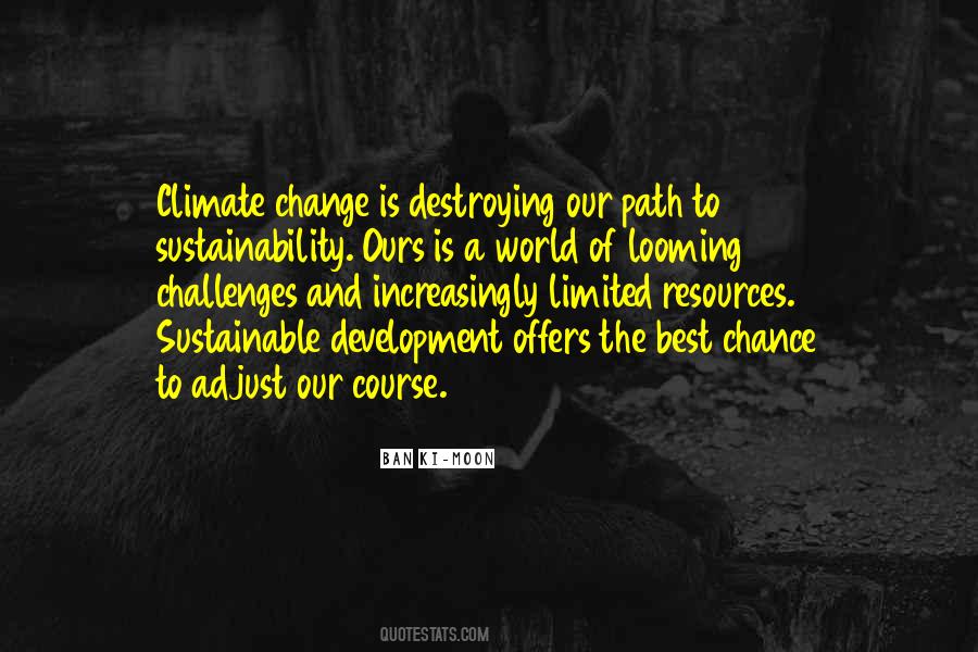 Quotes About Change And Challenges #895587