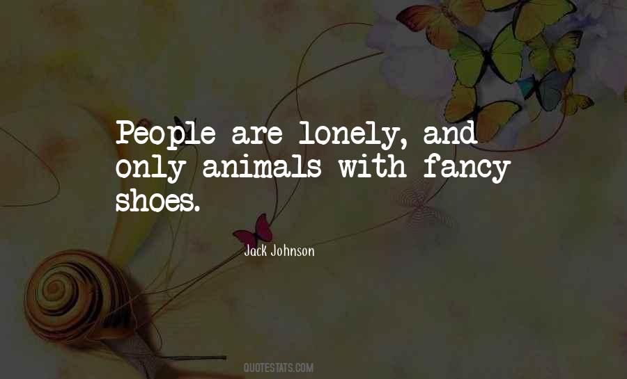 Animals And People Quotes #276773