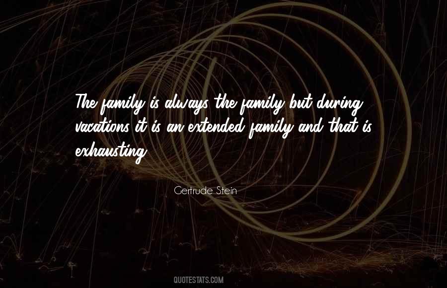 Quotes About Family Vacations #1122568