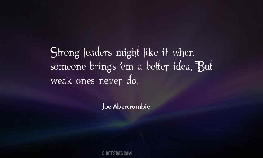 Quotes About Strong Leaders #1264537