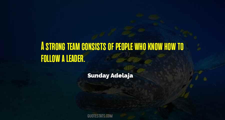 Quotes About Strong Leaders #1673192