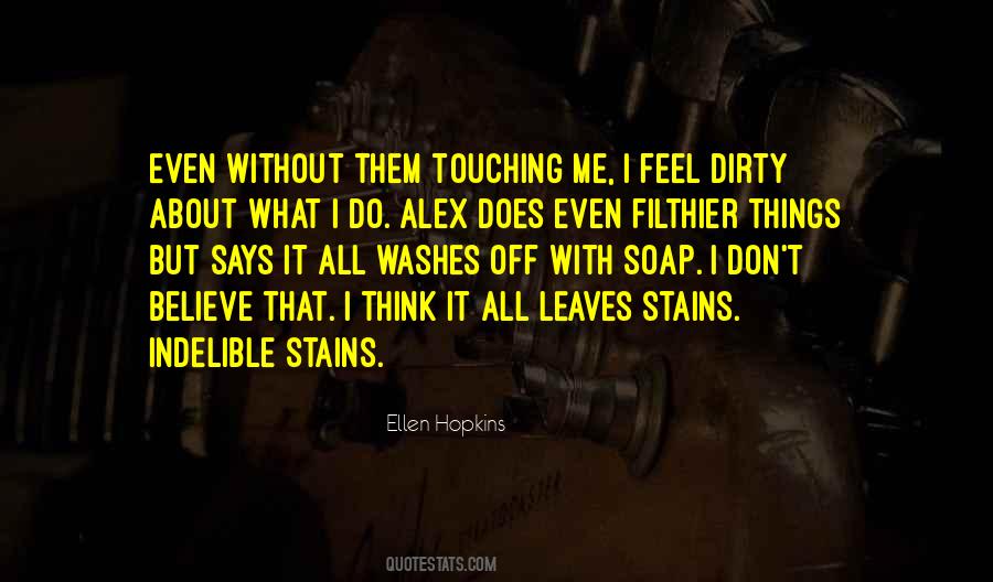 Quotes About Stains #700229