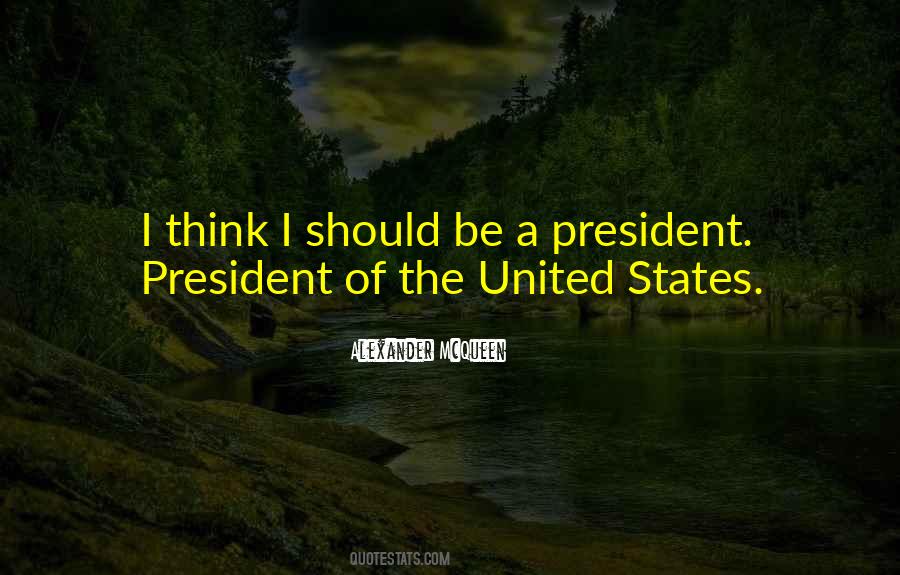 President Of The United States Quotes #1091356