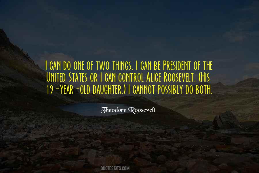 President Of The United States Quotes #1248646