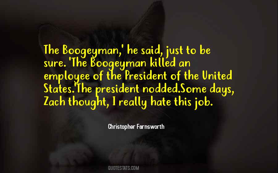 President Of The United States Quotes #1318216