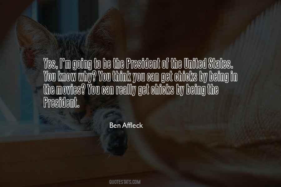 President Of The United States Quotes #1782783