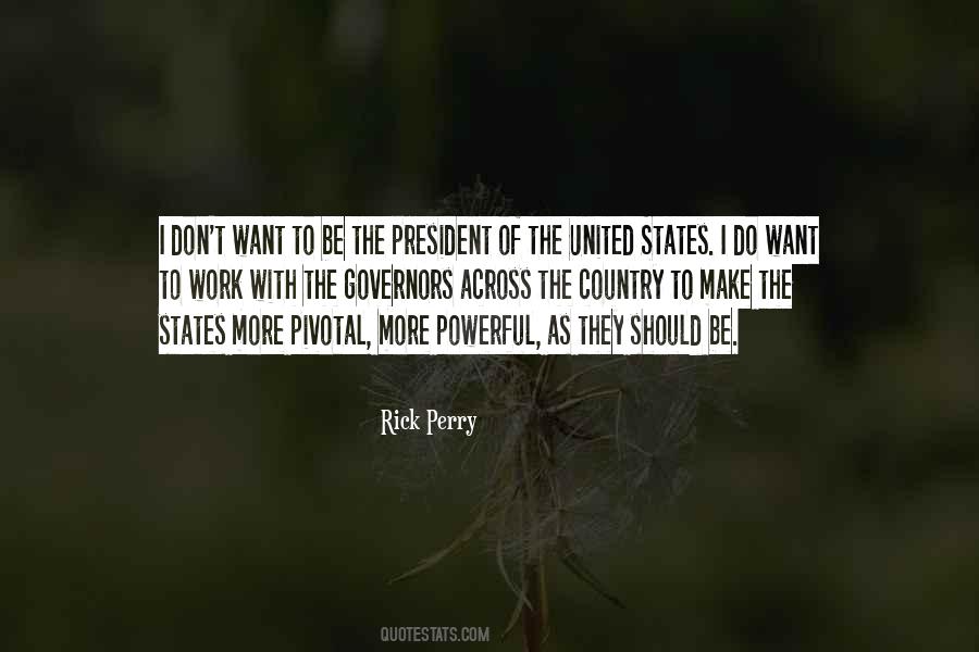 President Of The United States Quotes #978543