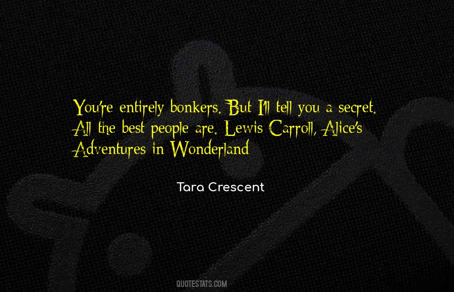 Quotes About Alice Adventures In Wonderland #1401992