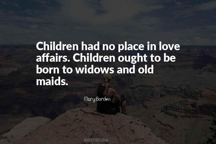 Quotes About Old Maids #1329635