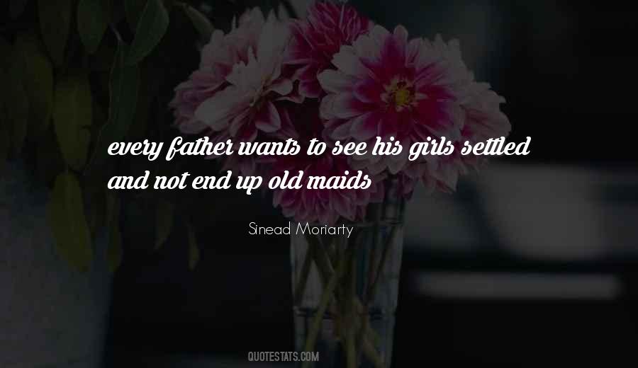 Quotes About Old Maids #1598155