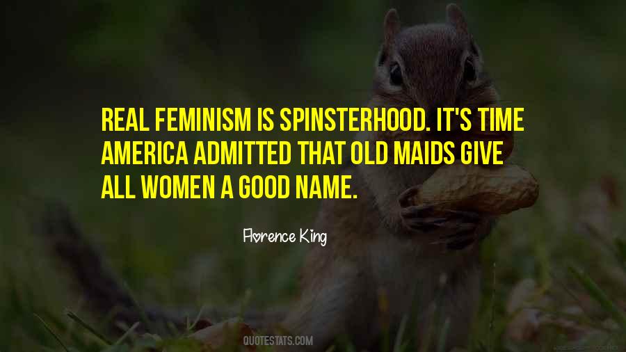 Quotes About Old Maids #182556