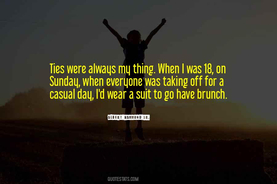 Quotes About Casual Wear #1142000