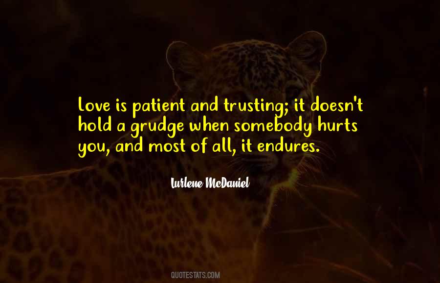 Quotes About Love Is Patient #1722685