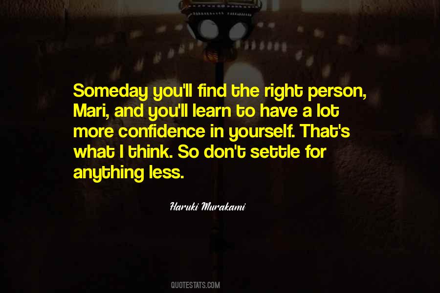 Quotes About Find The Right Person #346011