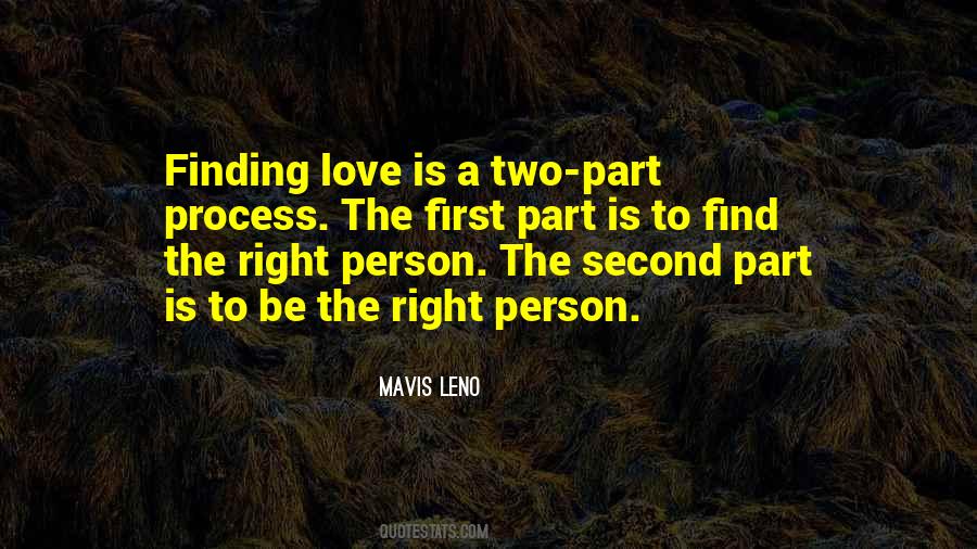 Quotes About Find The Right Person #68409