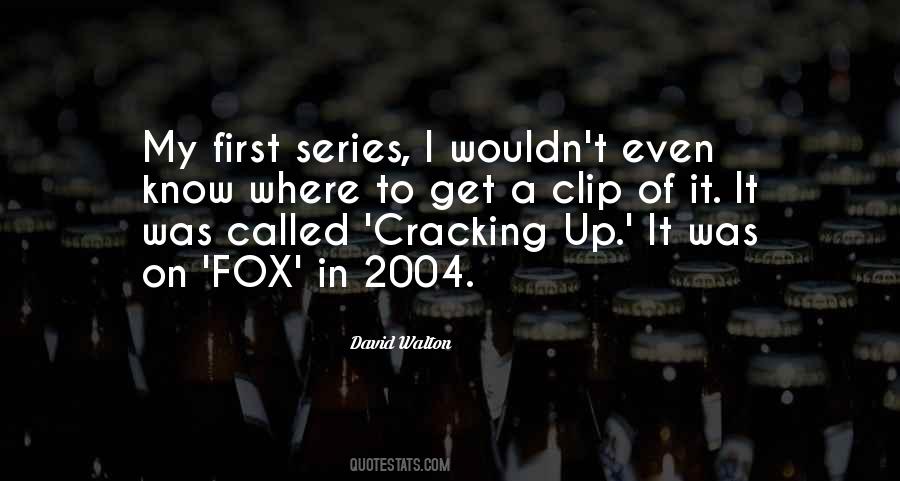 Quotes About Cracking Up #204676