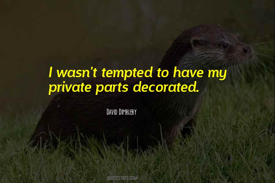 Quotes About Private Parts #101274