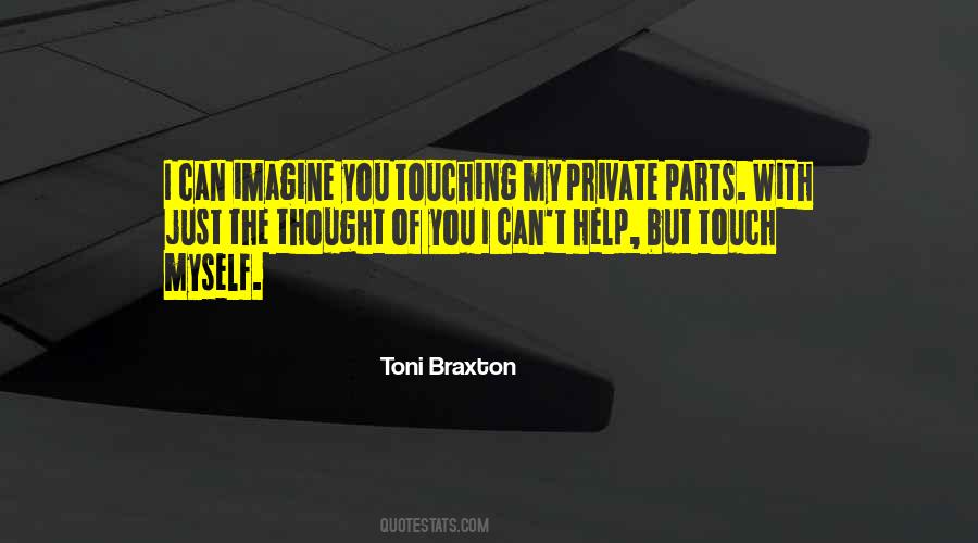 Quotes About Private Parts #721882