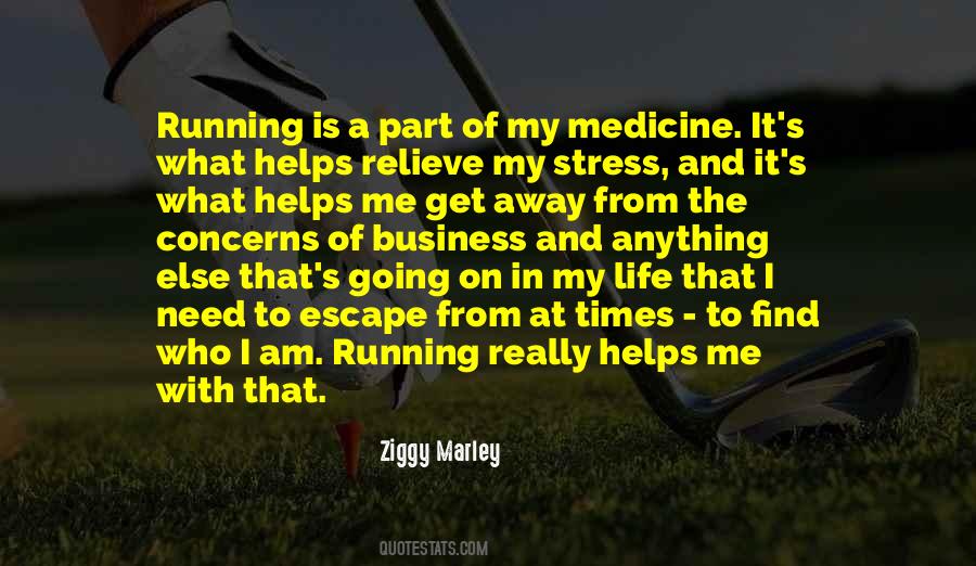 Quotes About Running From Life #1253373