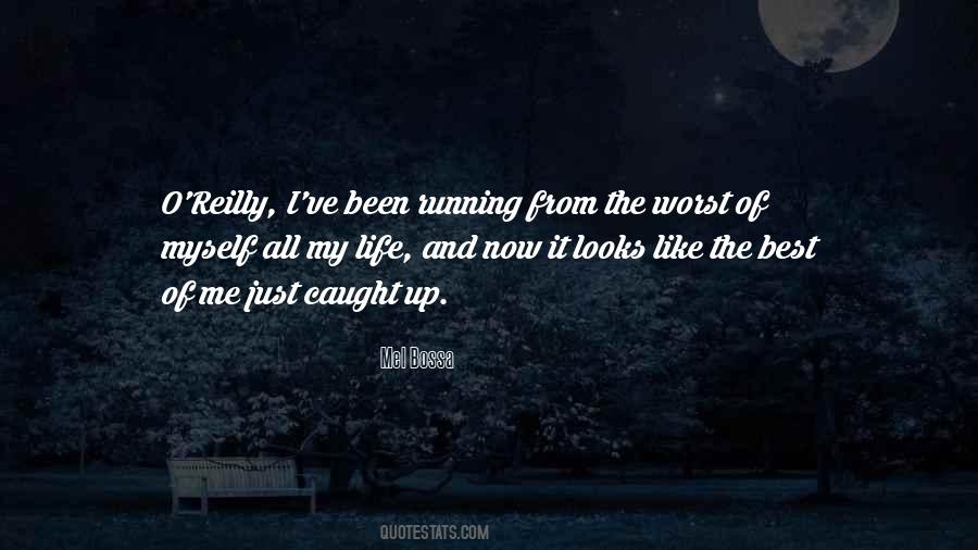 Quotes About Running From Life #13134