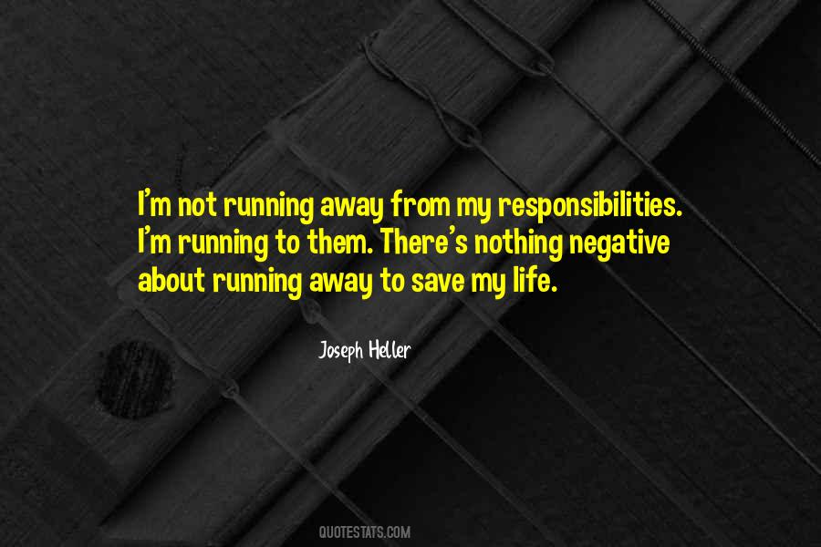 Quotes About Running From Life #158659