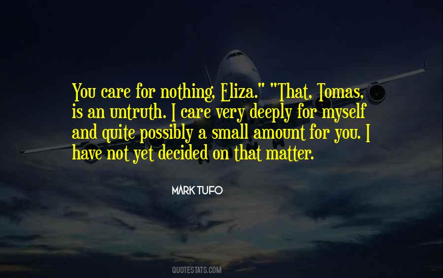 Small Care Quotes #25014