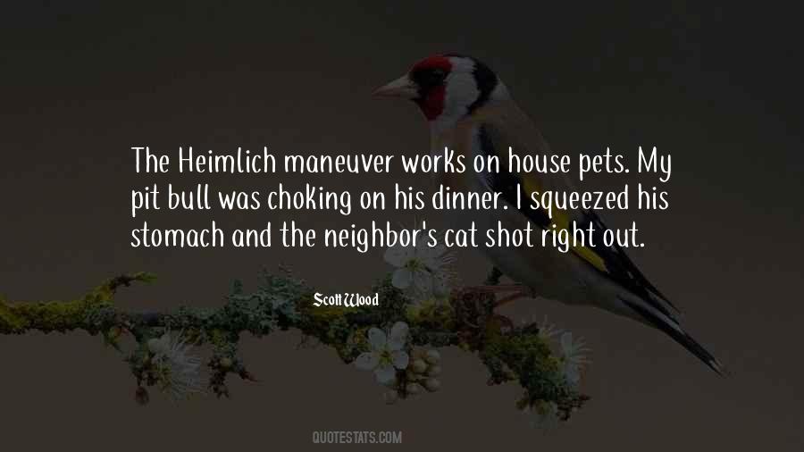 Quotes About The Heimlich Maneuver #778791