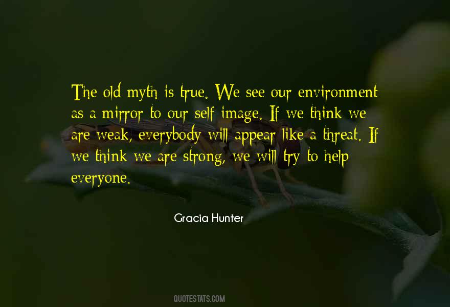 Quotes About Our Environment #1163775