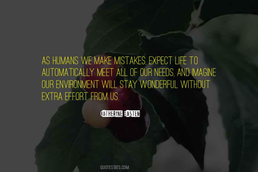Quotes About Our Environment #1189611