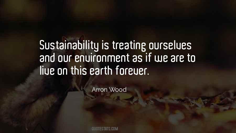 Quotes About Our Environment #1699050