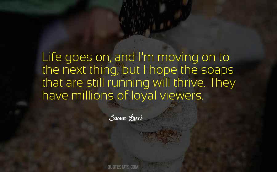 Quotes About Moving On To The Next One #363040