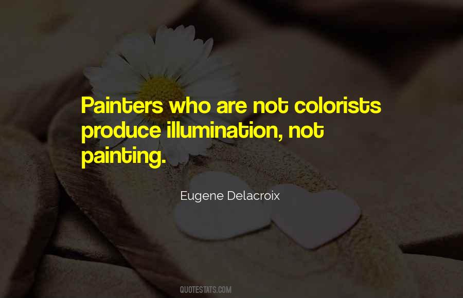 Quotes About Delacroix #554571