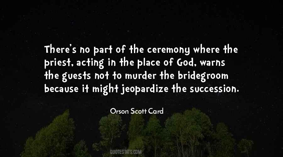 Quotes About Ceremony #1240693