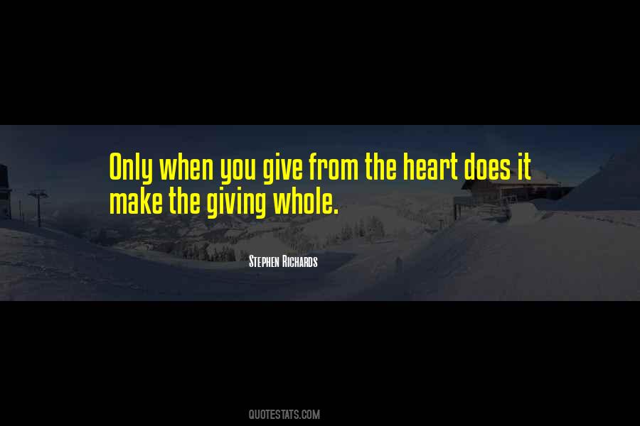 Quotes About Giving From The Heart #1497358