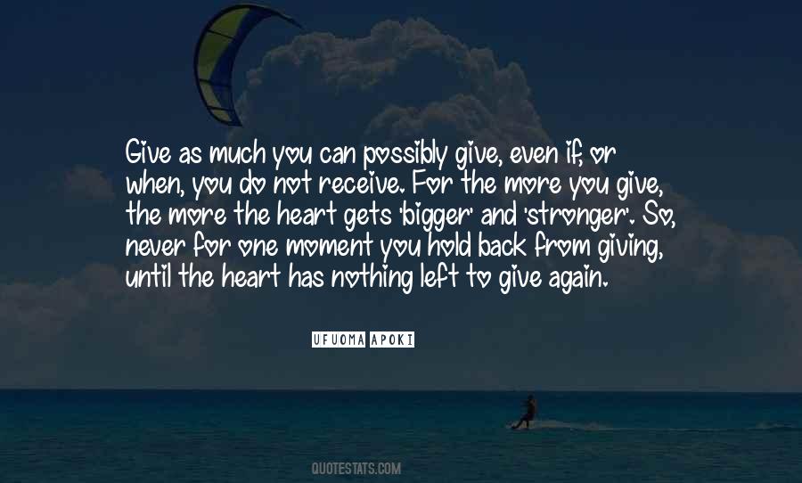 Quotes About Giving From The Heart #162113