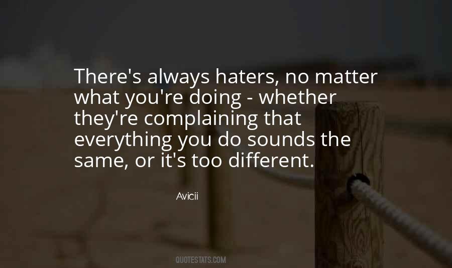 Quotes About All The Haters #27497