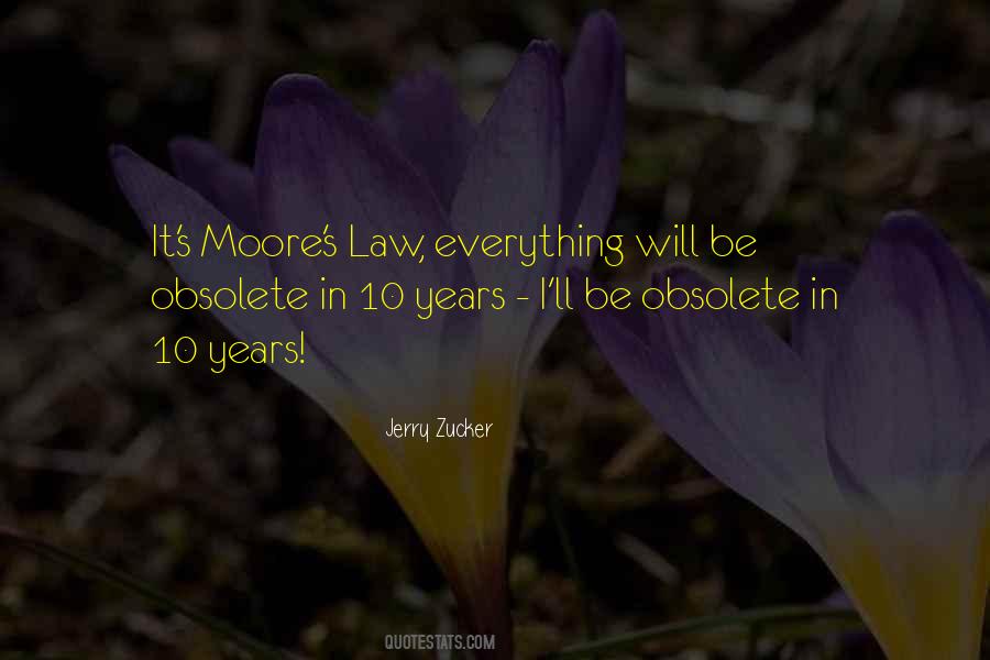 Quotes About Moore's Law #603802